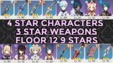 Genshin Impact | 3* Weapons 4* Characters Floor 12 9 Stars