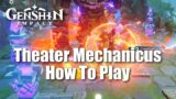 Genshin Impact Theater Mechanicus – The Easy Way