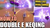 HOW TO perform the NEW DOUBLE E Keqing Tech [Genshin Impact]