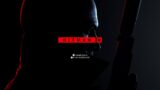 Hitman 3 Title Screen (PC, PS4, PS5, X1, Xbox Series X/S, Stadia, Switch)