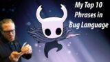 Hollow Knight – My top 10 list of phrases in Bug Language