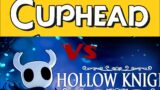 Hollow knight vs Cuphead (The Clash of Titans) Which game is better