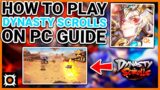 How To Download & Play Dynasty Scrolls On PC – Guide