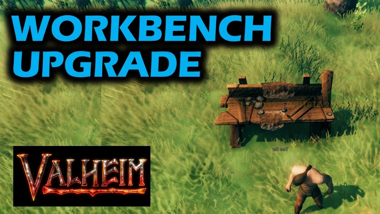 How To Upgrade Workbench Valheim Walkthrough Level Up Workbench