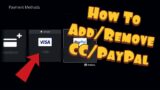 How to Add & Remove Credit Card/PayPal From PS5