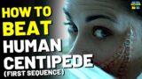 How to Beat the EVIL SURGEON in "THE HUMAN CENTIPEDE" (2009)