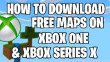 How to Download FREE MAPS on Minecraft XboxOne/XboxSeriesX! Tutorial (New Method) 2020