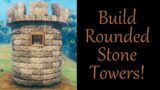 How to Make a Rounded Stone Castle Tower in Valheim