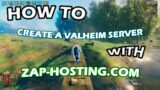 How to create a Valheim Server with Zap-Hosting.com