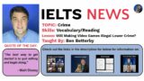 IELTS NEWS – Topic: Crime – Lesson: Will Making Video Games Illegal Lower Crime?
