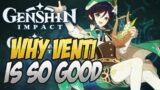 IS HE STILL GOOD?! Why Venti Is A Great Unit! Genshin Impact