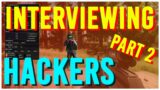 Interviewing Hacker and Cheaters in Escape from Tarkov Part 2, Cheat Developer Edition