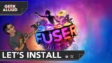 Let's Install – Fuser | Xbox Series X