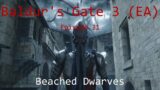 Let's Play Baldur's Gate 3 Early Access (blind) – Episode 31 – Beached Dwarves