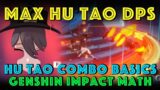 Max your Hu Tao DPS: Hu Tao Combo Basics | Genshin Impact Math
