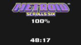 Metroid Scrolls 6 100% Speedrun in 48:17 (WR)