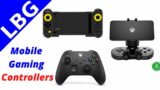 Mobile Gaming Controllers Compared – 8Bitdo Sn30 Pro, Xbox Series X Controller, iPega 9167