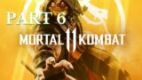 Mortal Kombat 11 Part 6| Walkthrough | Gameplay | New Game | (4K 60fps)