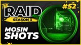 Mosin Shots | Episode #52 – Raid Full Playthrough Series Season 3 – Escape from Tarkov