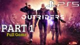 OUTRIDERS PS5 – Gameplay Walkthrough Part 1 Full Game (No Commentary)