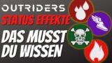 OUTRIDERS – Statuseffekte – Das musst du wissen / Outriders Deutsch Guide / Outriders Guide German
