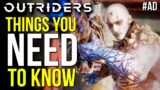 OUTRIDERS – What To Know Before You Play!