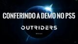 Outriders – Conferindo a DEMO no PlayStation 5