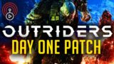 Outriders Day One Patch