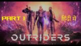 Outriders Demo In Hindi Gameplay By Tech Tube