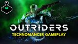 Outriders Demo – Technomancer Gameplay