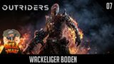 Outriders  – Deutsch PC Gameplay #07 – Wackeliger Boden