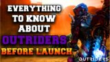 Outriders- Everything You Need to Know BEFORE the Launch