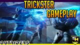 Outriders | Trickster Gameplay!- Class/Skill Outline & Unedited Gameplay