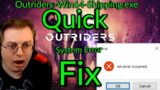 Outriders Win64 Shipping.exe System Error Fix