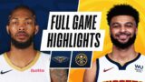 PELICANS at NUGGETS | FULL GAME HIGHLIGHTS | March 21, 2021
