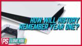 PS5: How Will History Remember Year 1? – PS I Love You XOXO Ep. 60