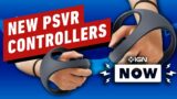 PlayStation VR 2: New Controllers Revealed – IGN Now