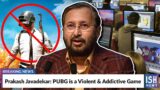 Prakash Javadekar: PUBG is a Violent & Addictive Game