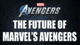 ROADMAP & HUGE EXCLUSIVE NEWS REVEAL | THE FUTURE IS BRIGHT! | Marvel's Avengers