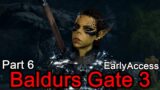 Rescuing the Githyanki warrior! [Baldur's Gate 3 Gameplay] Early Access (Part 6)