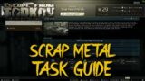 SCRAP METAL – TASK GUIDE – Escape From Tarkov