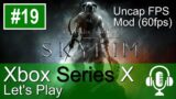 Skyrim Xbox Series X Gameplay (Let's Play #19) – Uncap Mod 60FPS