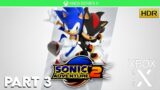Sonic Adventure 2 Gameplay Walkthrough PART 3 [HDR] [XBOX SERIES X] No Commentary