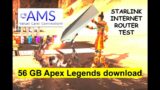 Starlink 56GB Video game download! How well does it do? Apex Legends update, how long does it take?