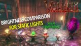 Static Light Brightness Comparison (Night-Lights) – Valheim