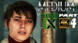 THE MEDIUM – PART4 | XBOX SERIES X | 4K UHD | Gameplay Walkthrough