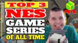 TOP 3 – Nintendo Entertainment System Video Game Series of all Time!