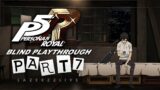 Taking Down Kaneshiro | Persona 5 Royal | Blind Playthrough – #7 [Live/PS5]