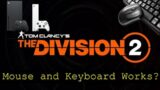 The Division 2 – Mouse and Keyboard test on Xbox Series X