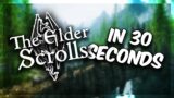 The Elder Scrolls Facts (In 30 Seconds!)…